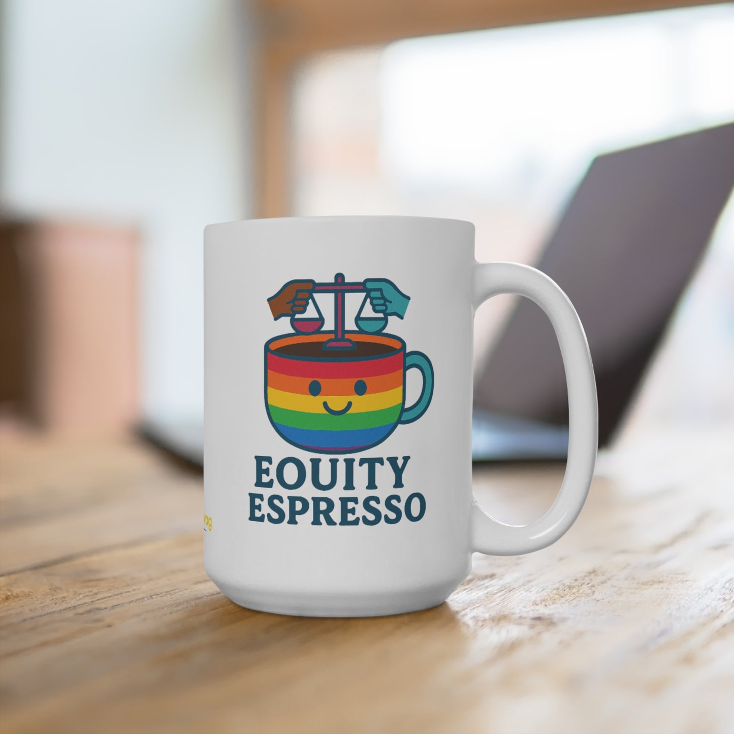 Equity Espresso 15oz Mug — Rainbow Social Work Coffee Cup (Matches Coffee!)