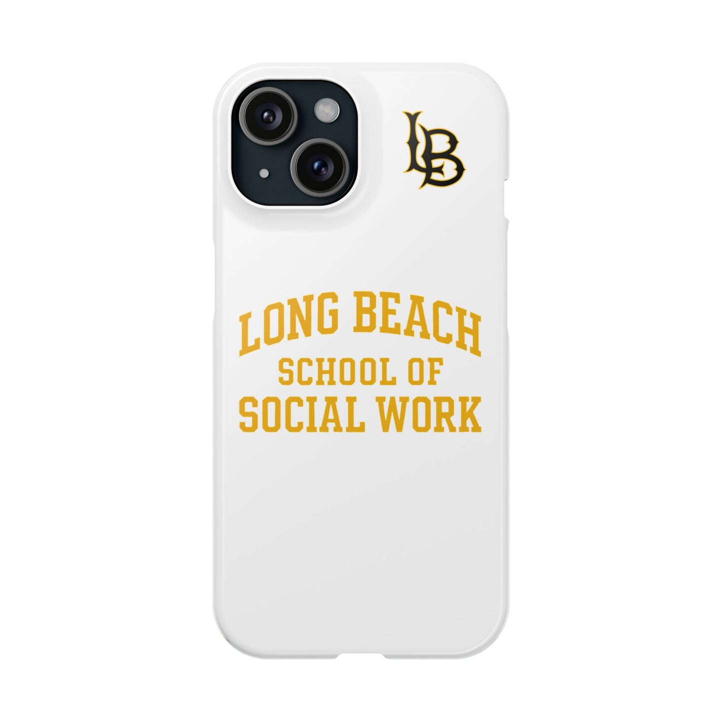 Long Beach State University - Slim I-Phone Case - School of Social Work (White