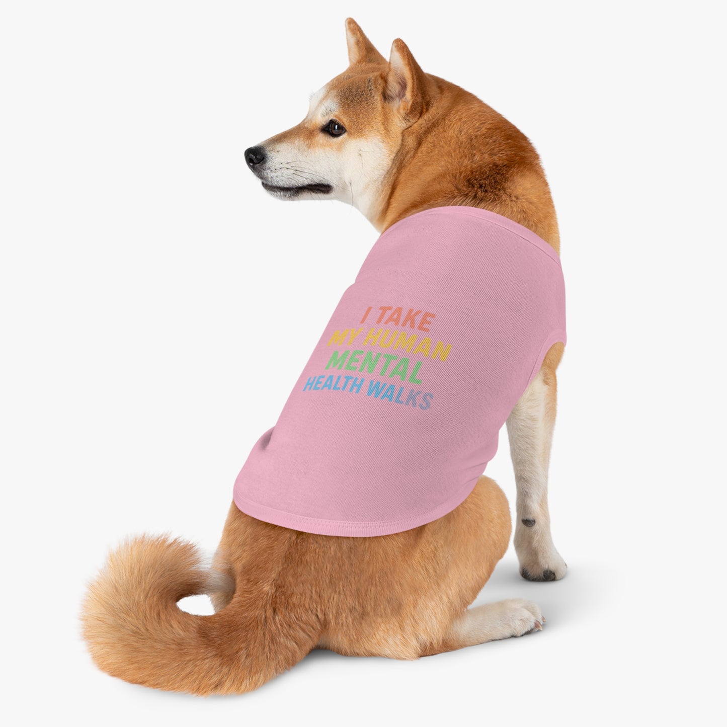 Pet Tank Top — “I Take My Human Mental Health Walks” Rainbow Dog Shirt - Mental Health/Social Worker