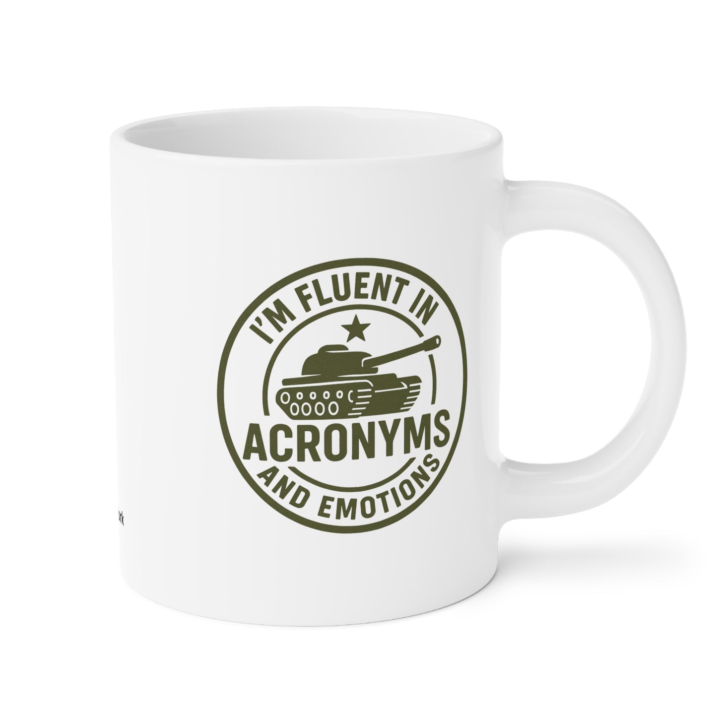 Military Social Work- "Fluent in Acronyms and Emotions" Ceramic Mug - Supportive Coffee/Tea Cup for Self-Care Enthusiasts