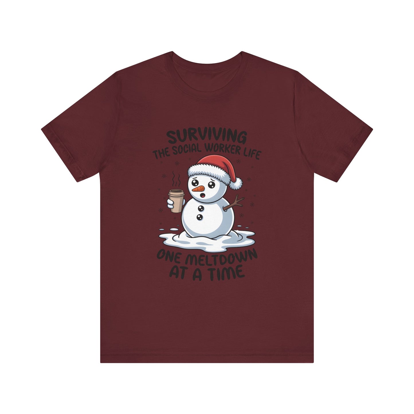 Men's Social Worker Snowman Tee — "Surviving the Social Worker Life: One Meltdown at a Time"