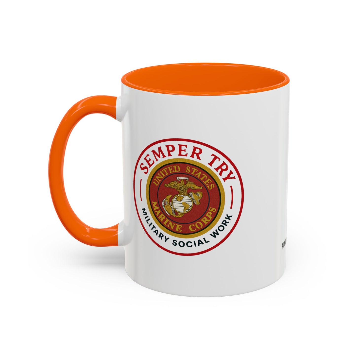 Copy of Military Social Work -Empowering Coffee Mug - "Semper Try" - Perfect Gift for Advocates and Supporters