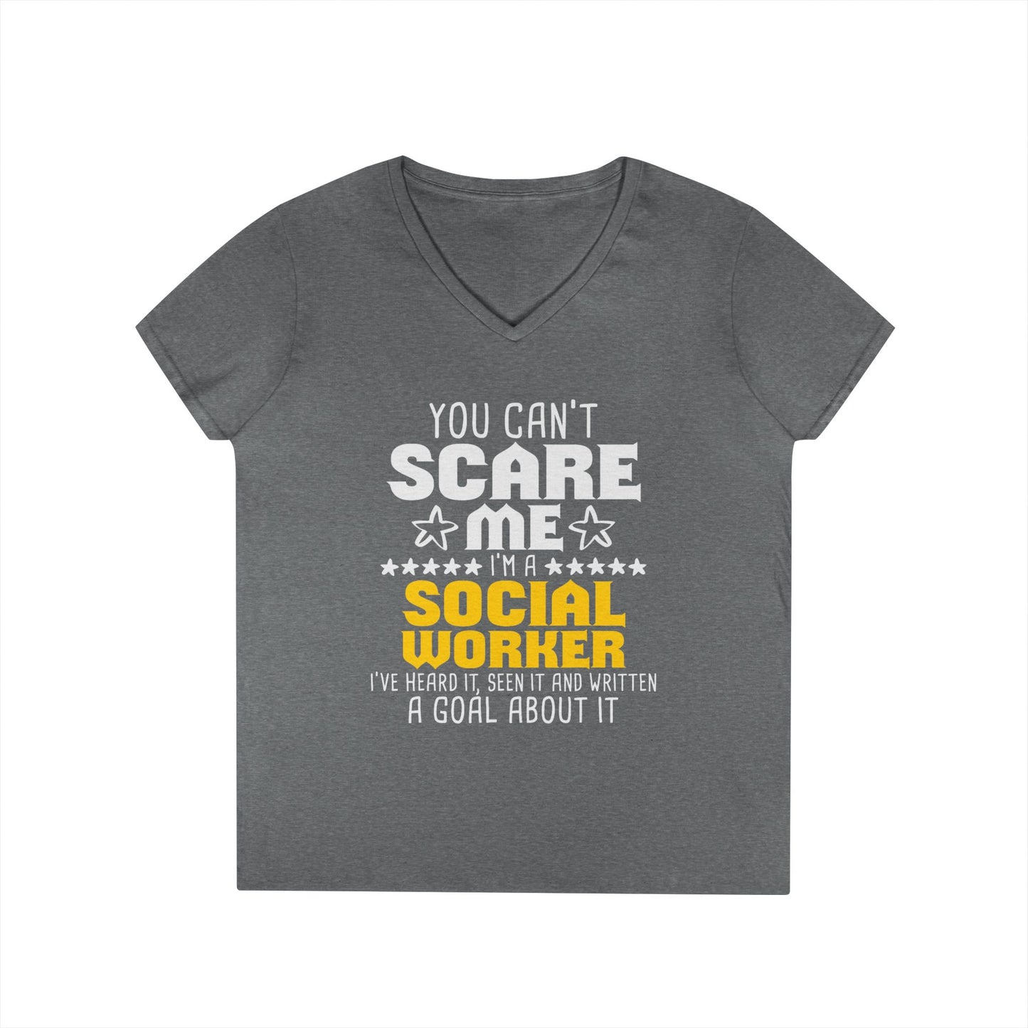 Social Worker V-Neck Tee – "You Can't Scare Me, I'm a Social Worker" Women’s Shirt