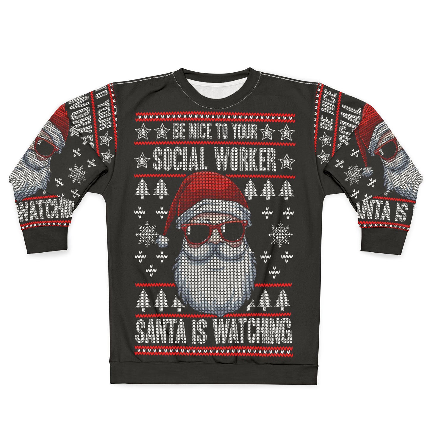 UNISEX - Social Worker Christmas Sweatshirt — “Be Nice to Your Social Worker, Santa Is Watching” Ugly Sweater