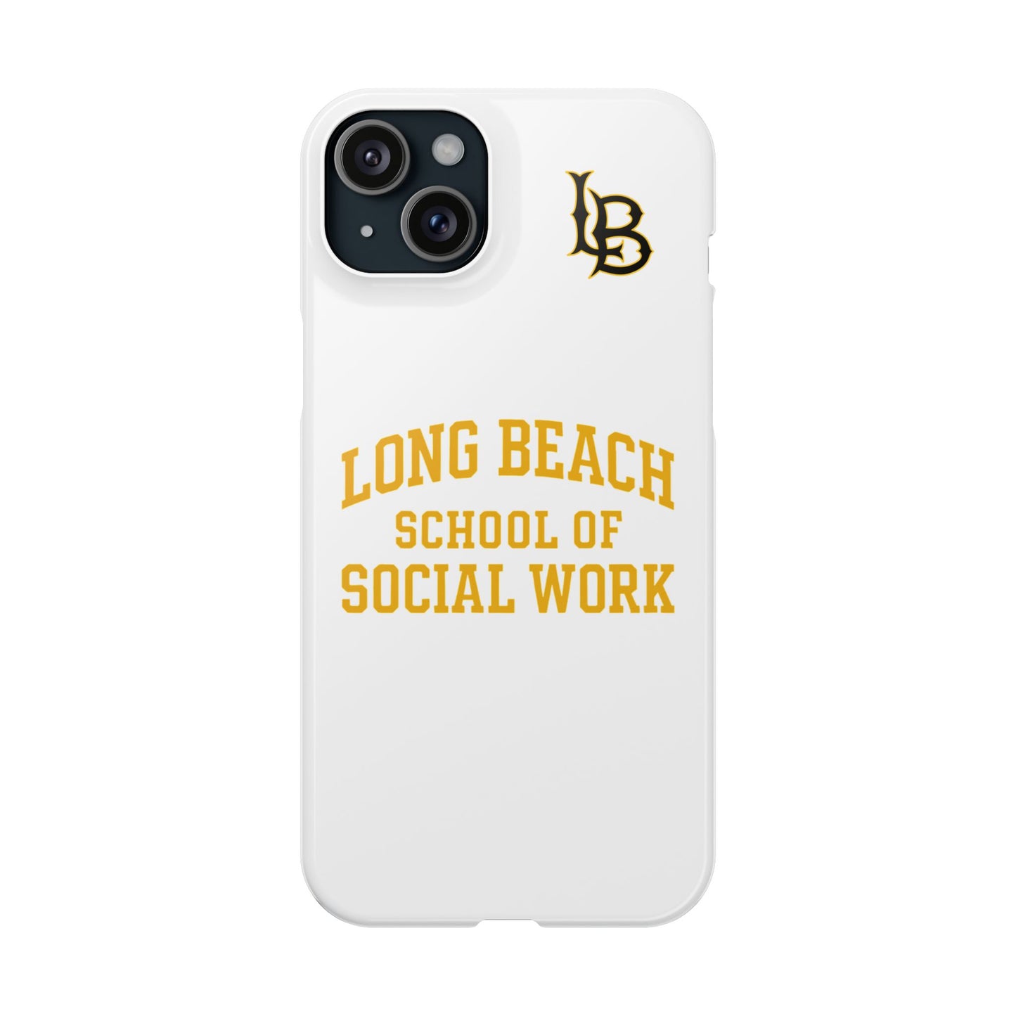 Long Beach State University - Slim I-Phone Case - School of Social Work (White
