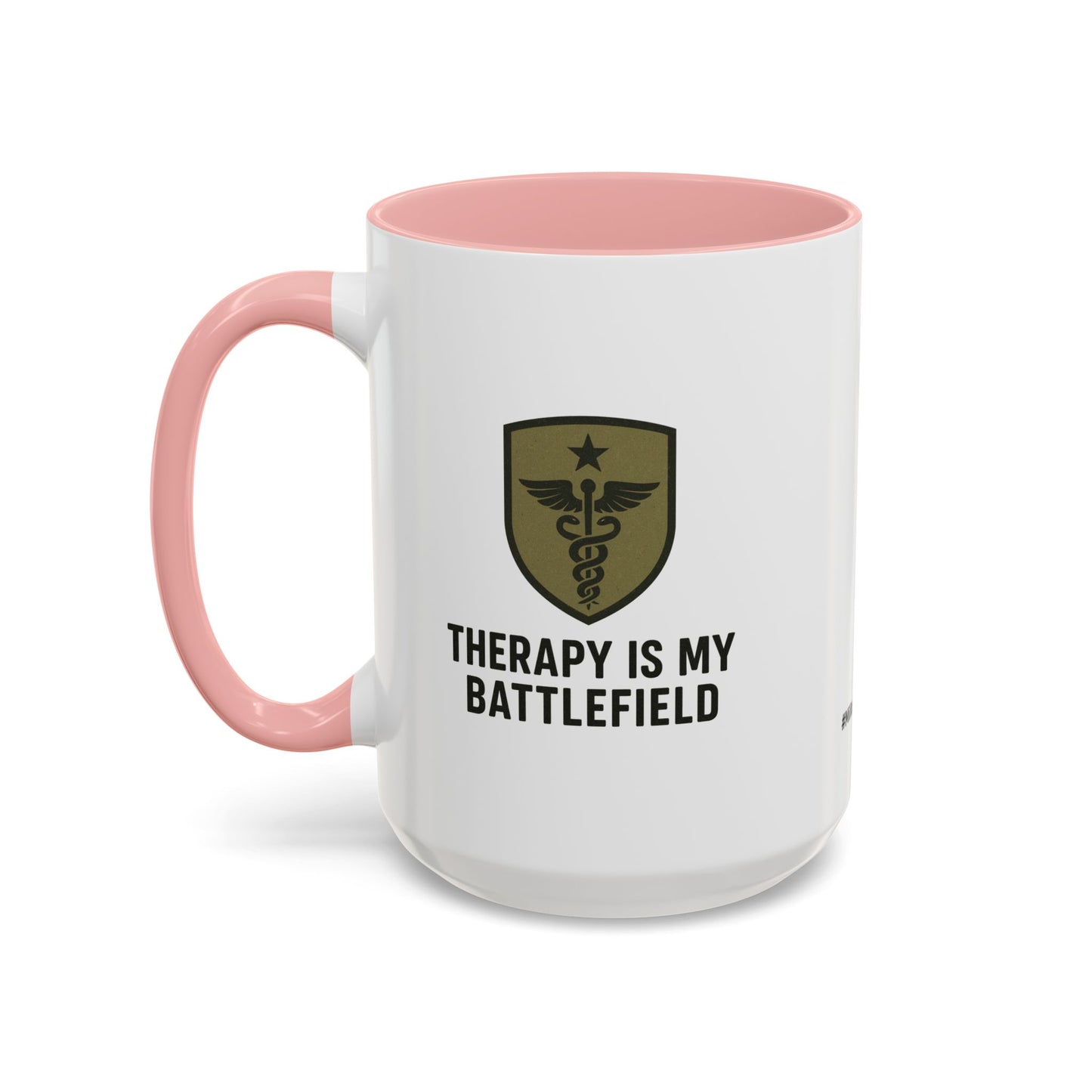 Military Social Work -Empowering Coffee Mug - "Therapy is My Battlefield" - Perfect Gift for Advocates and Supporters