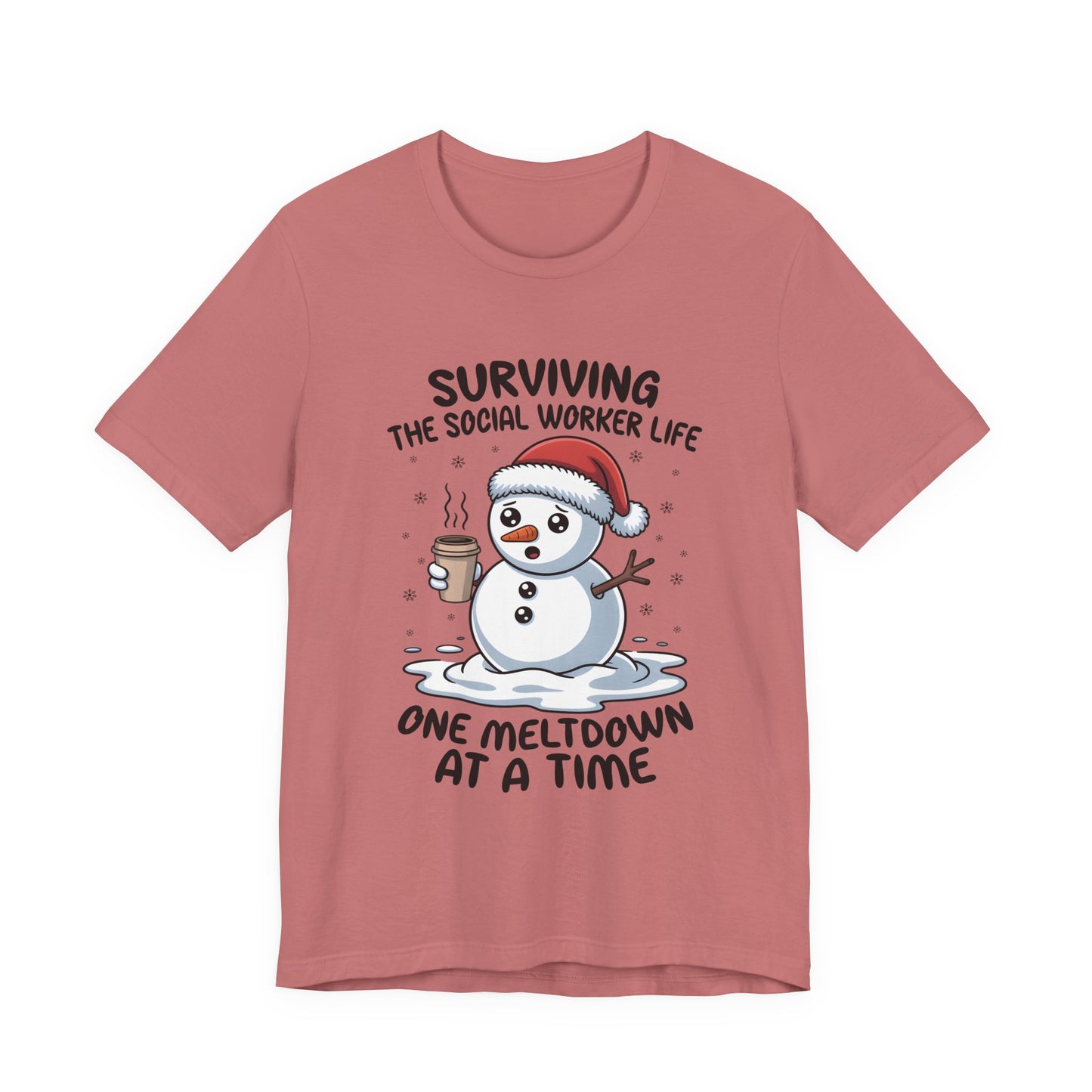 Men's Social Worker Snowman Tee — "Surviving the Social Worker Life: One Meltdown at a Time"