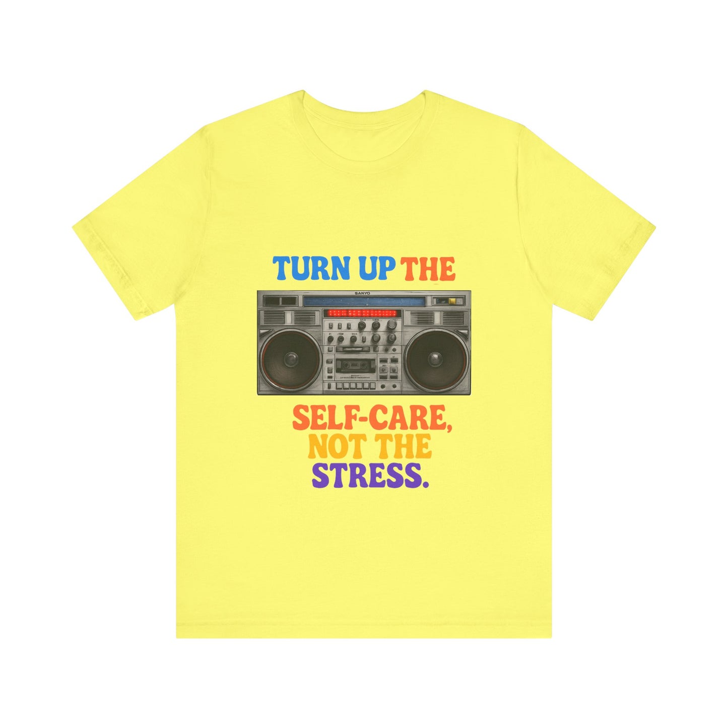 Unisex -Turn Up the Self-Care Tee — Retro Boombox Mental Health Shirt