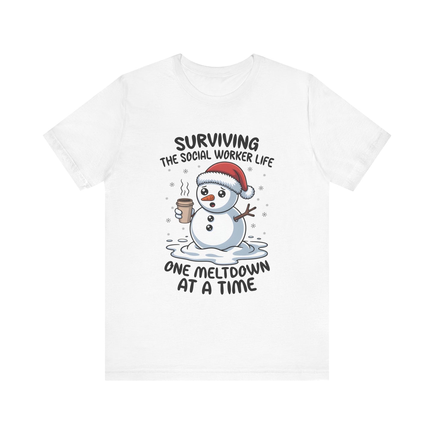 Men's Social Worker Snowman Tee — "Surviving the Social Worker Life: One Meltdown at a Time"