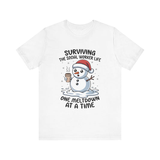 Men's Social Worker Snowman Tee — "Surviving the Social Worker Life: One Meltdown at a Time"