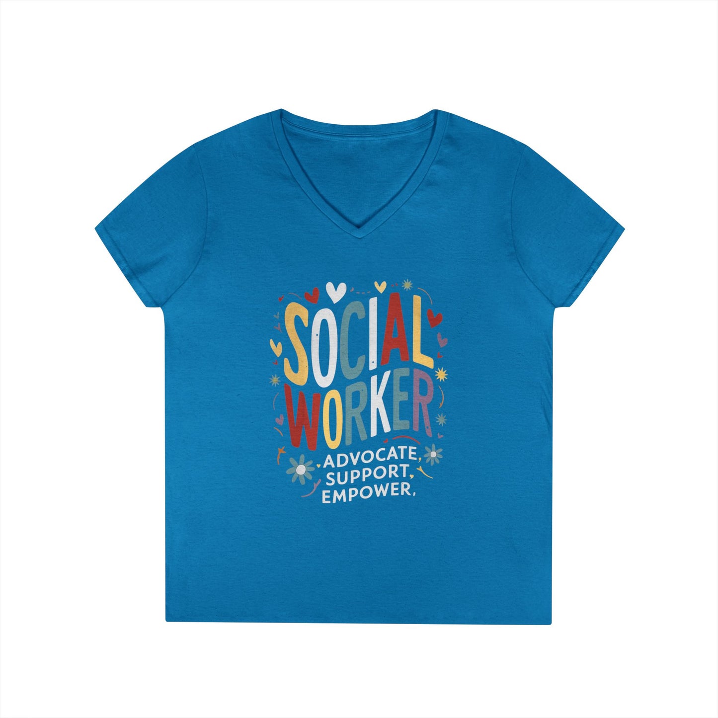 Social Worker V-Neck Tee — "Social Worker: Advocate. Support. Empower."