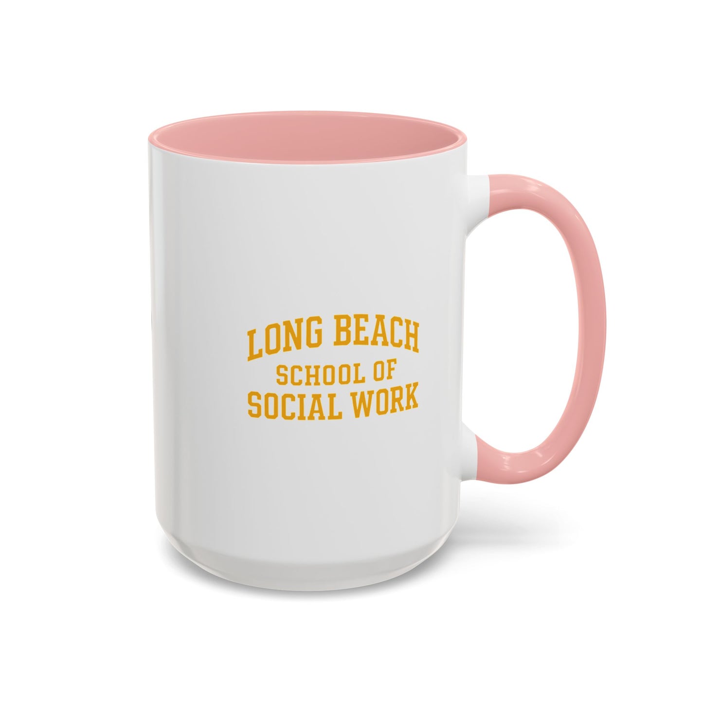 Long Beach State- School of Social Work - Empowering Accent Coffee Mug Collection