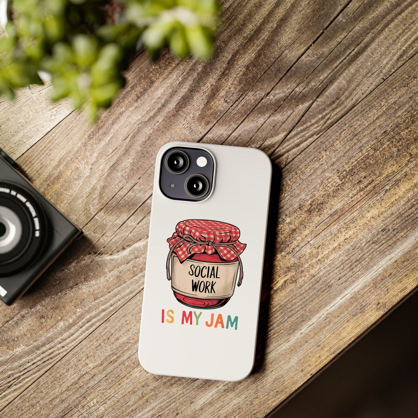 Slim Phone Case — "Social Work Is My Jam" Cute Jar Design for Social Workers