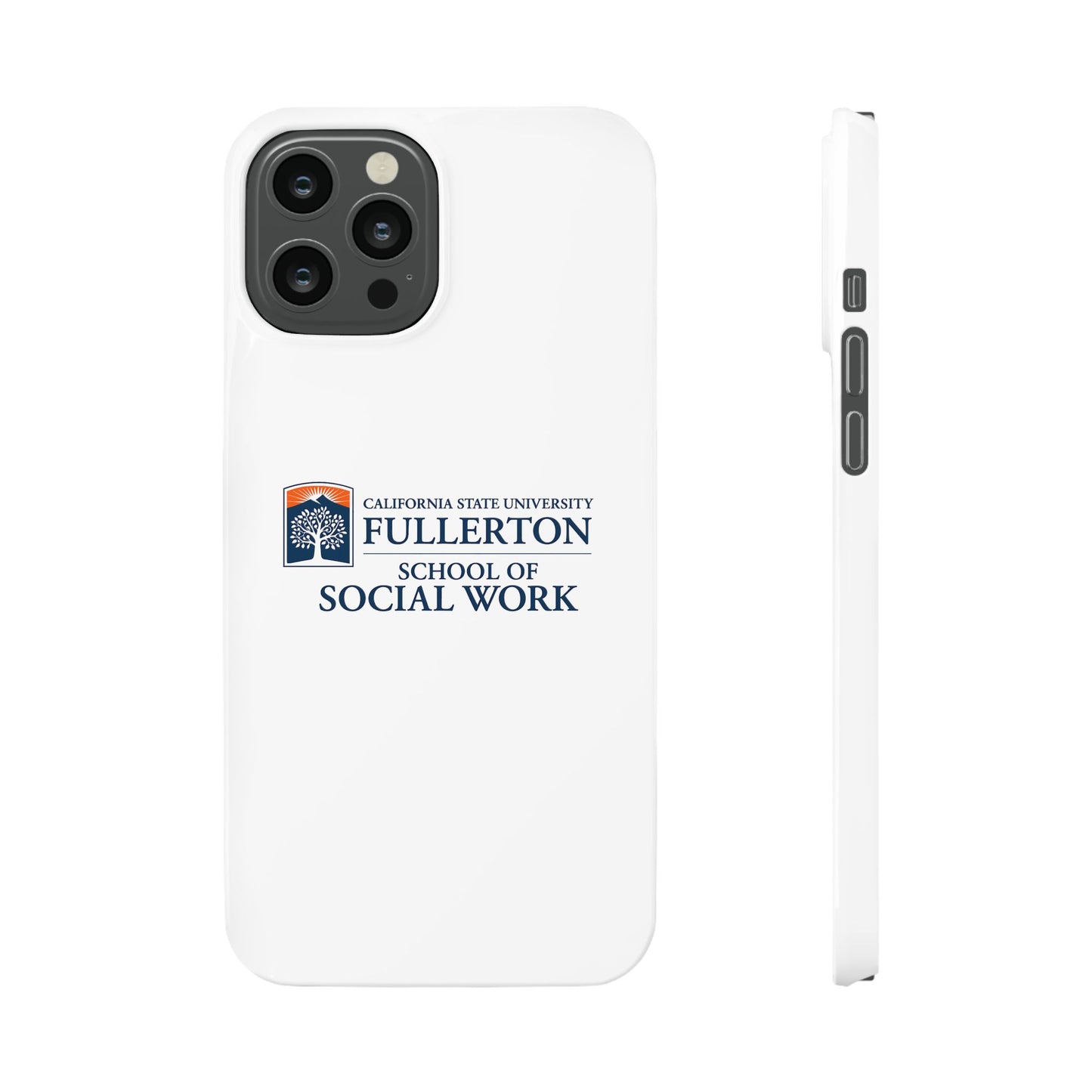 Cal State Fullerton University - Slim I-Phone Case - School of Social Work (White)