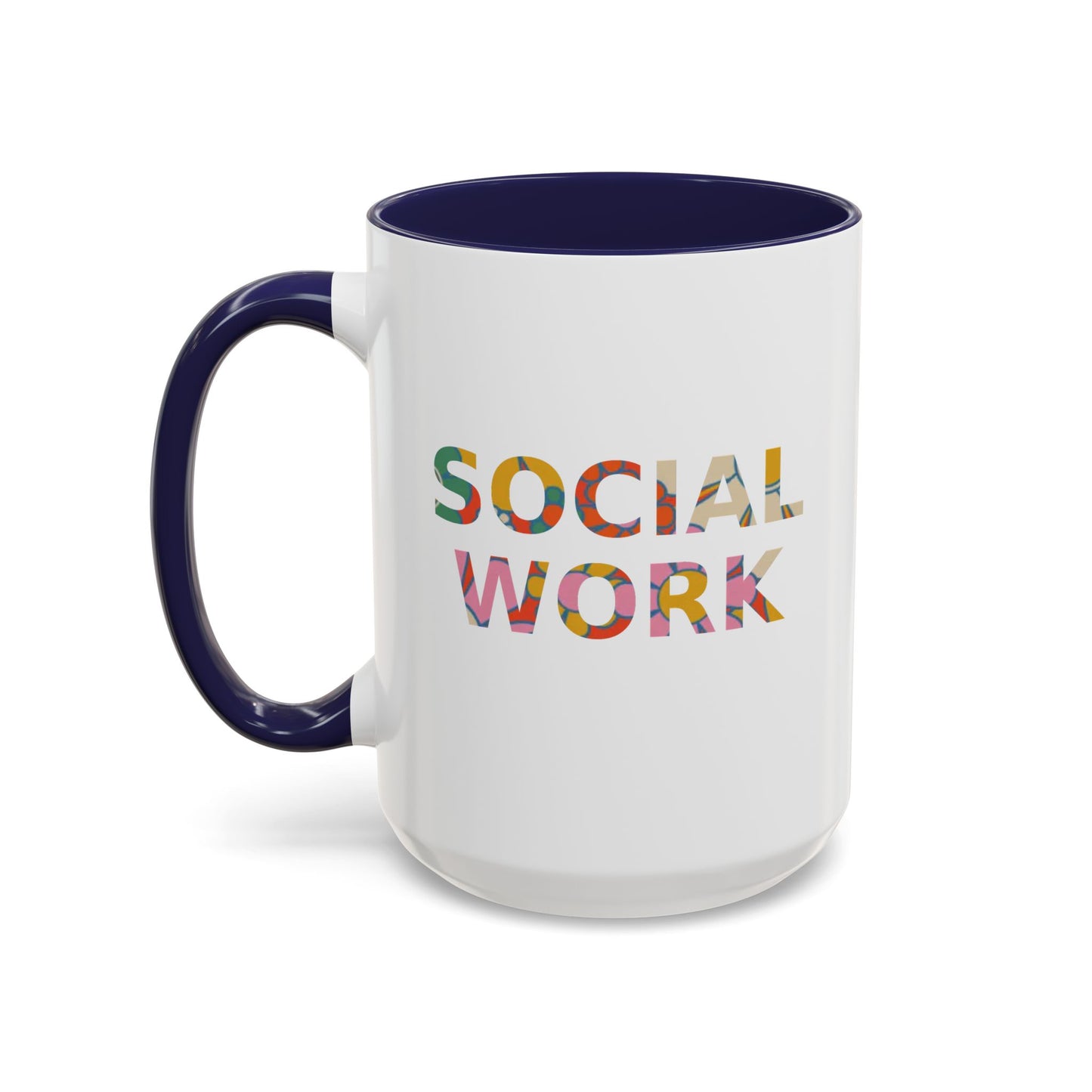 Social Work "Flower Letters" -Accent Mug - 15oz
