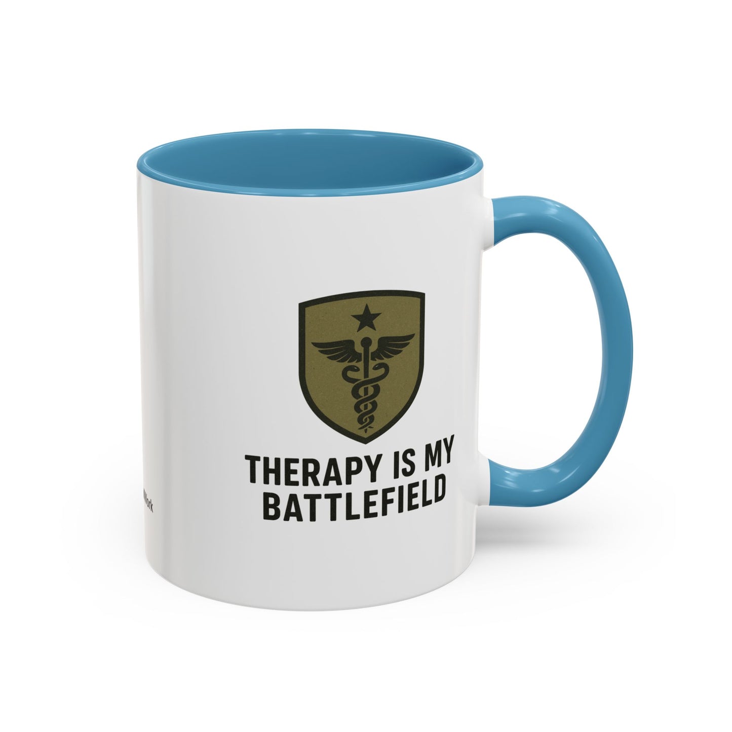 Military Social Work -Empowering Coffee Mug - "Therapy is My Battlefield" - Perfect Gift for Advocates and Supporters