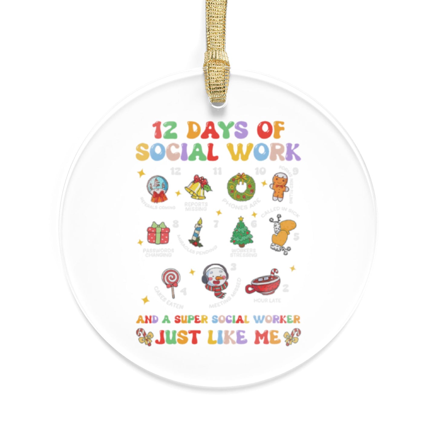 12 Days of Social Work Acrylic Ornament — Holiday Social Worker Keepsake