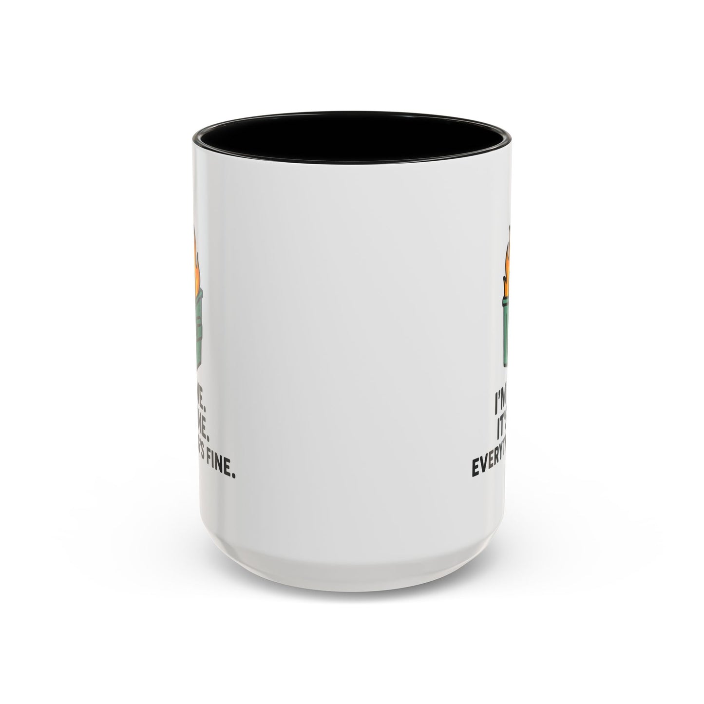 I’m Fine Dumpster Fire Coffee Mug — Funny 15oz Accent Mug