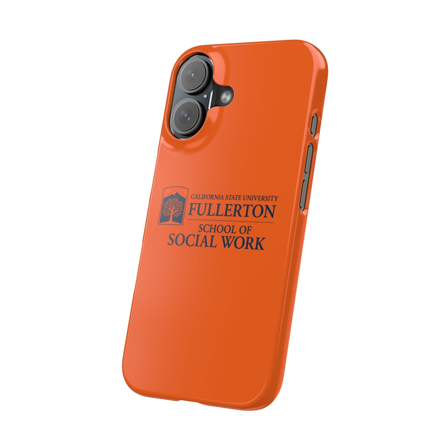 Cal State Fullerton University - Slim I-Phone Case - School of Social Work (Orange)