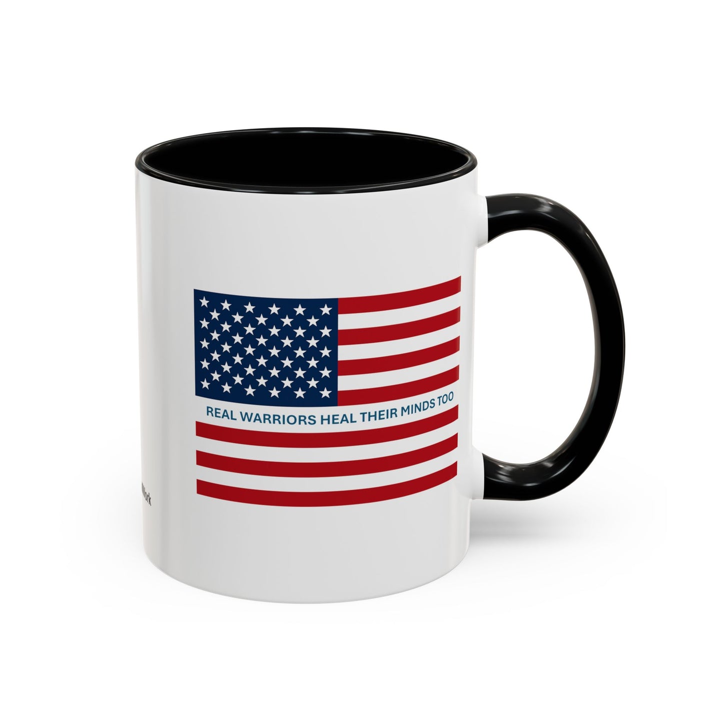 Military Social Work -Empowering Coffee Mug - "Real Warriors Heal Their Minds Too " - Perfect Gift for Advocates and Supporters