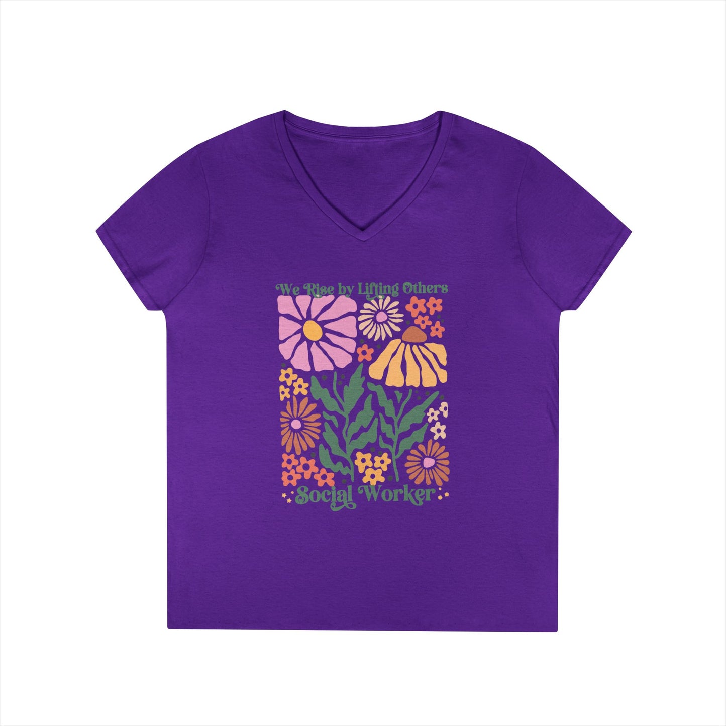 Social Worker Floral V-Neck T‑Shirt — "We Rise by Lifting Others"