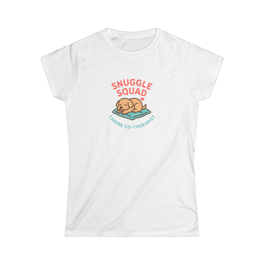 Snuggle Pet Squad Tee — Canine Cuddle Therapy Women's T-Shirt