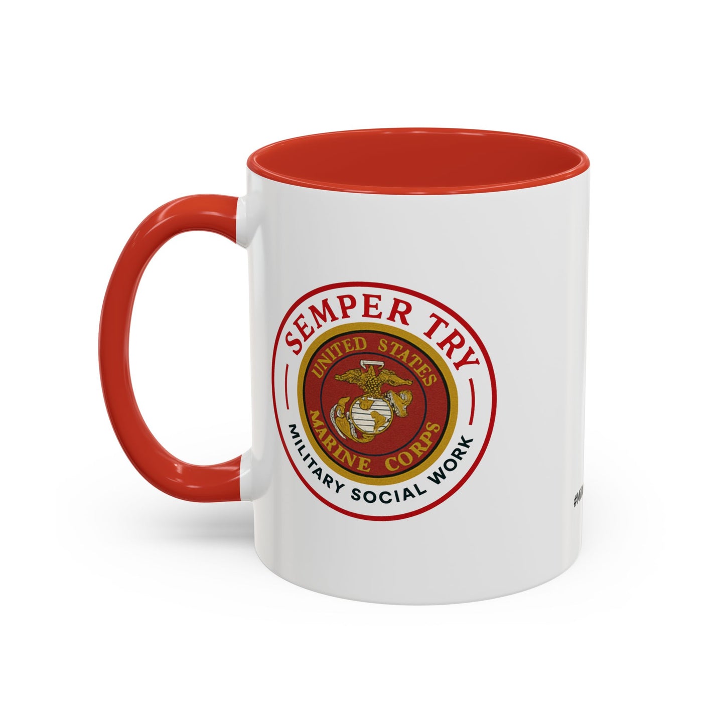 Copy of Military Social Work -Empowering Coffee Mug - "Semper Try" - Perfect Gift for Advocates and Supporters