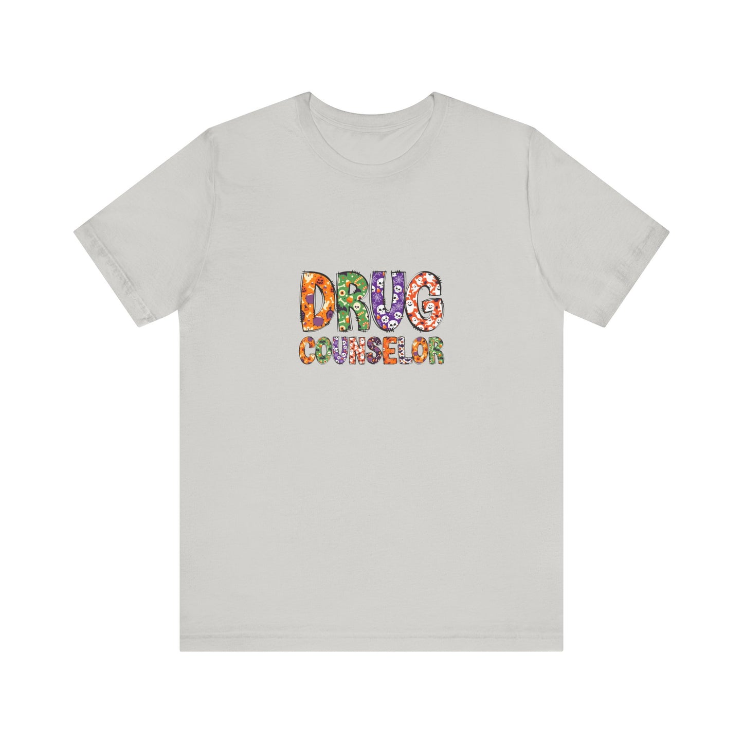 Unisex Drug Counselor Floral Graphic Tee — Colorful Text Short Sleeve Shirt